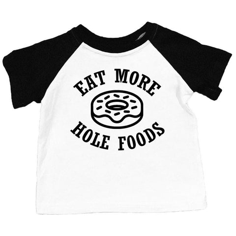 Eat More Hole Foods Shirt Donut Boy Black Raglan
